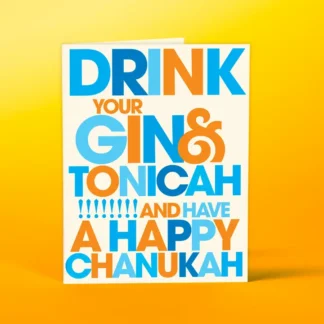 Colorful Chanukah message encouraging gin and tonic tonight.