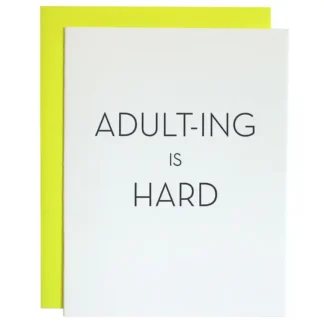 Adulting Is Hard